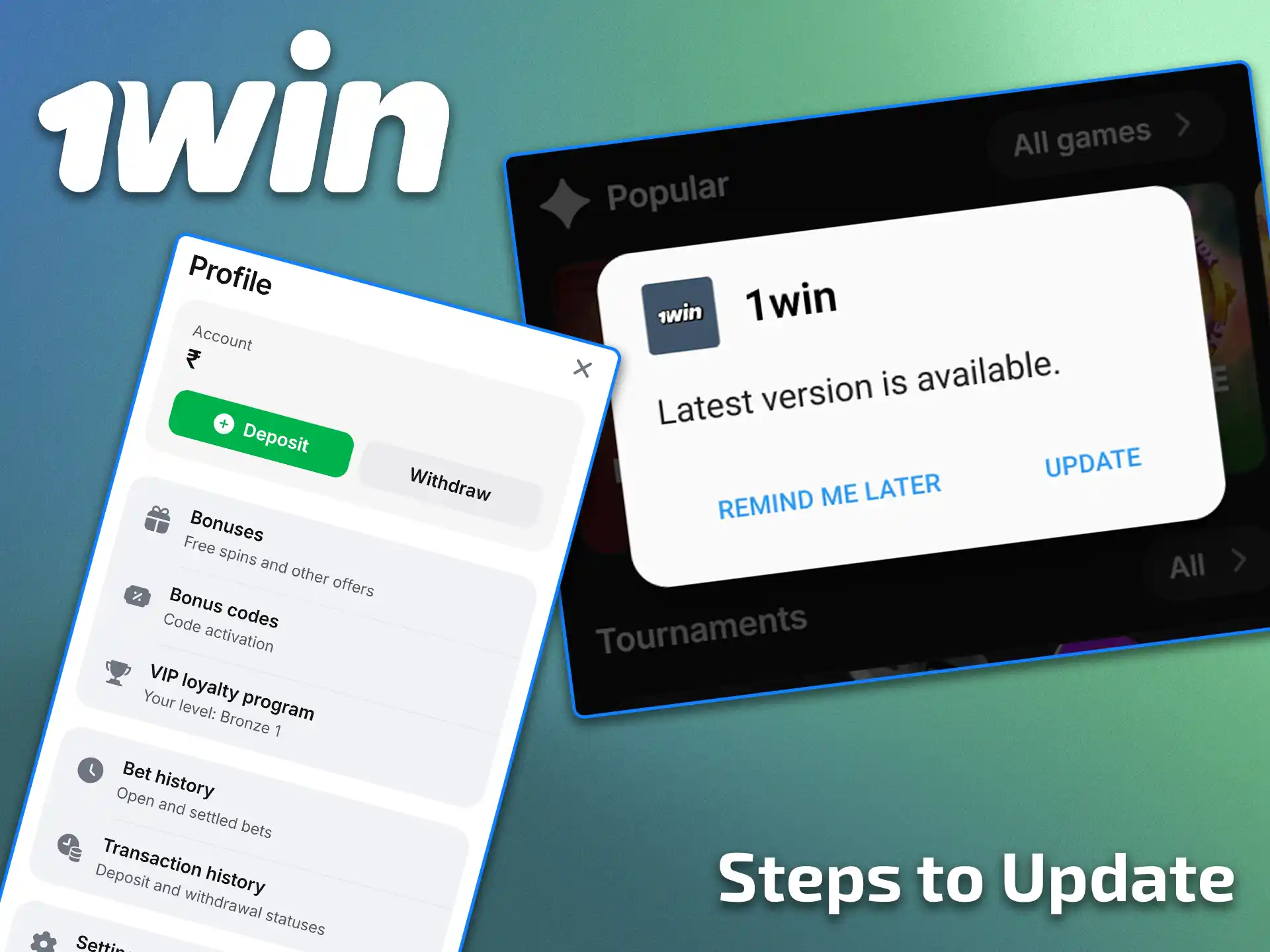Find out how to update the 1win app.