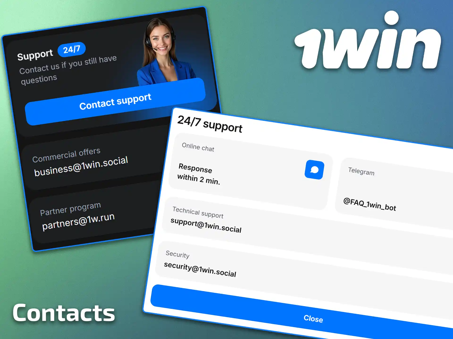 Get 24/7 customer support at 1win.